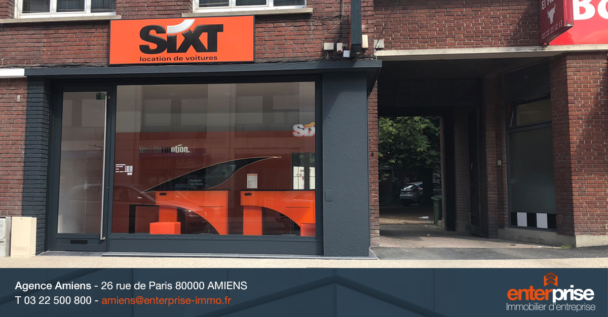 ENTERPRISE Immobilier d'entreprise implante SIXT FRANCE sur Amiens