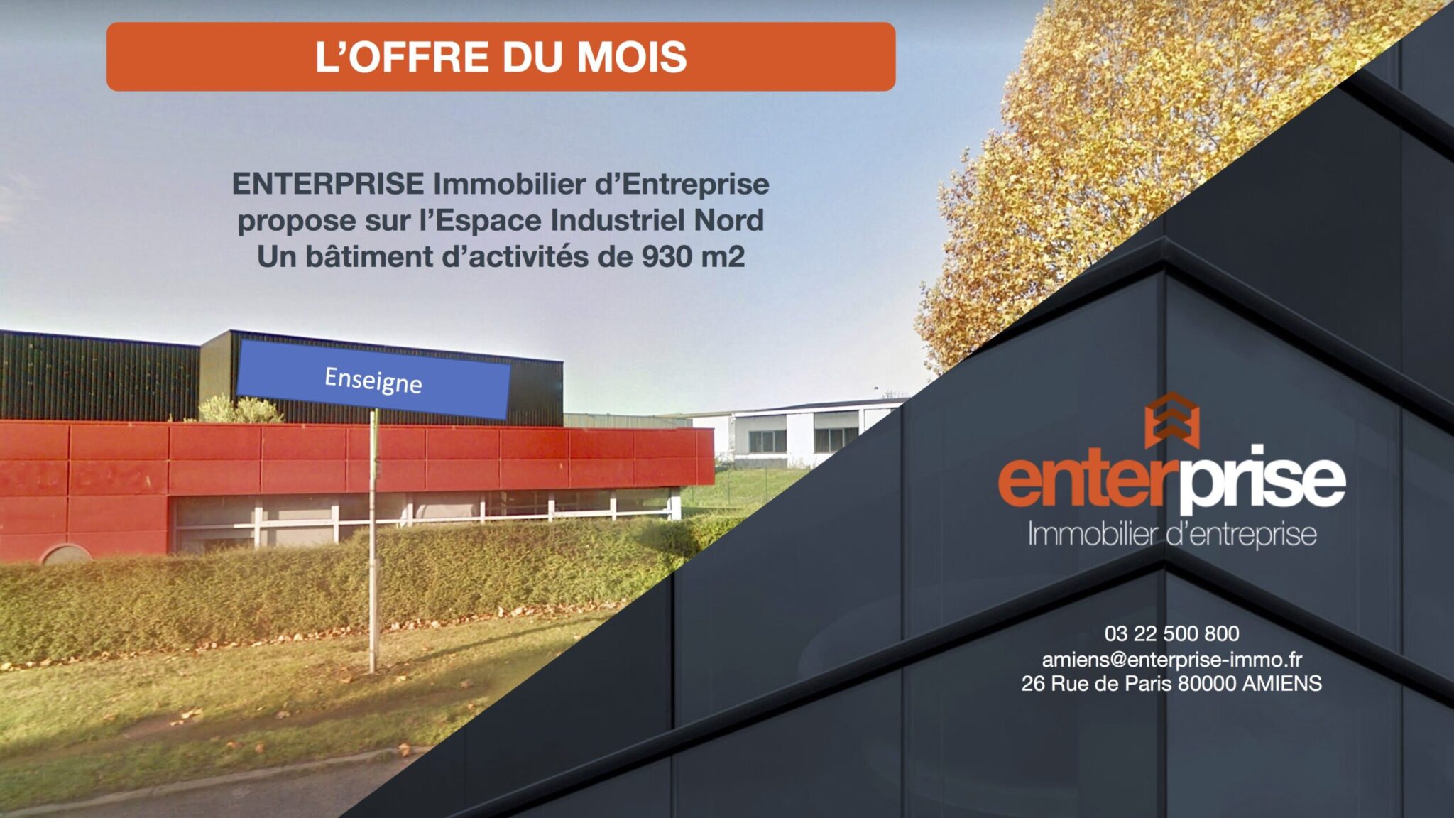 ENTERPRISE Immobilier d'Entreprise propose un bâtiment d'activités à louer de 930 m2