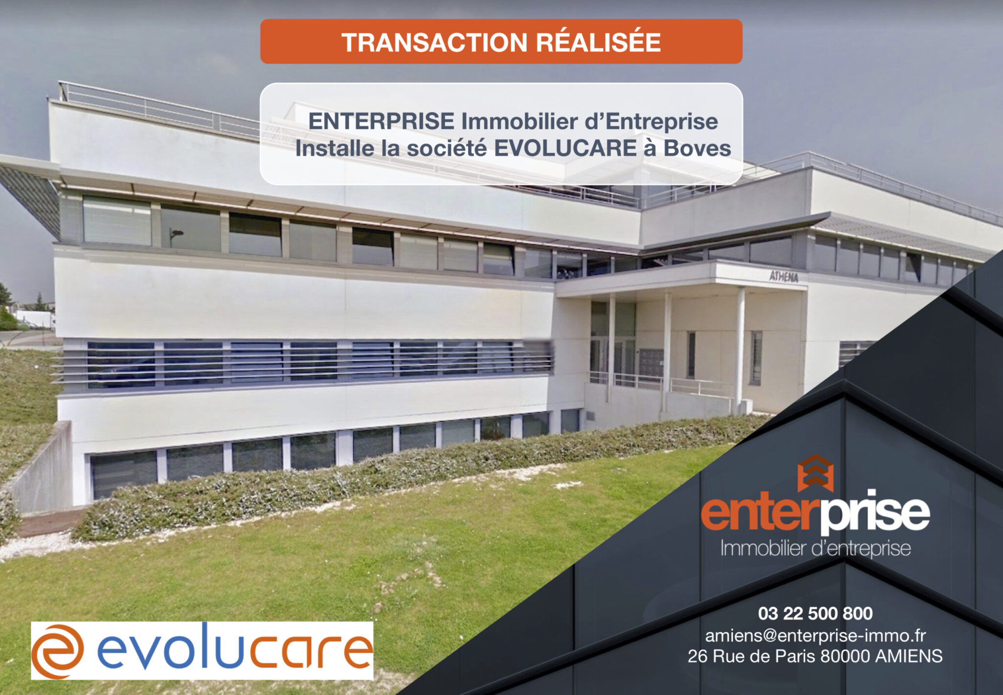ENTERPRISE IMMOBILIER D’ENTREPRISE CONSEILLE ET INSTALLE LA SOCIÉTÉ EVOLUCARE